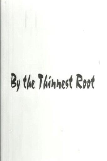 By The Thinnest Root (1995) poster