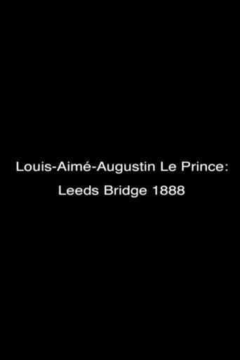 Le Prince: Leeds Bridge 1888 (2005) poster