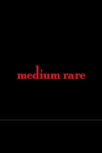 Medium Rare (2007) poster