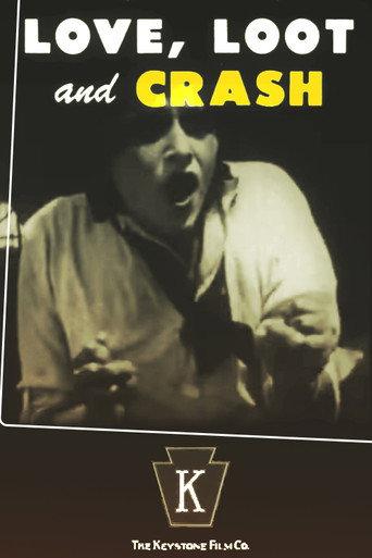 Love, Loot and Crash (1915) poster