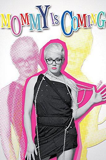 Mommy Is Coming (2012) poster