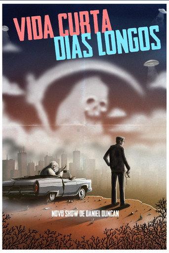 Vida Curta, Dias Longos () poster