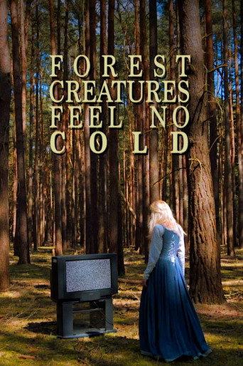 Forest Creatures Feel No Cold (2019) poster