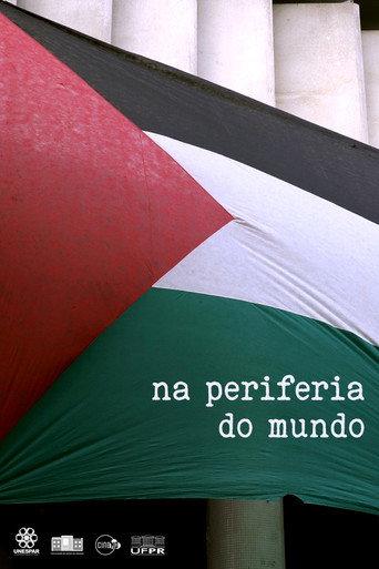 Na Periferia do Mundo () poster