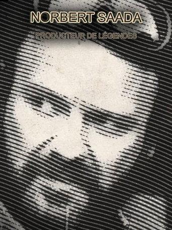 Norbert Saada, producteur de légendes () poster