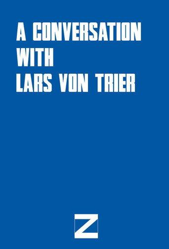 A Conversation with Lars von Trier (2005) poster