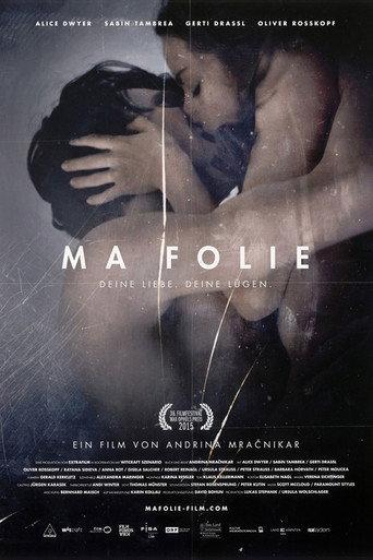 Ma Folie - Deine Liebe. Deine Lügen. (2016) poster