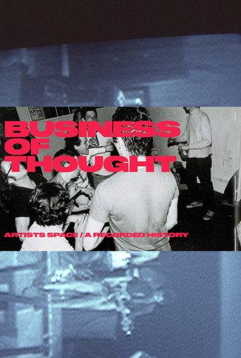 The Business of Thought: A Recorded History of Artists Space (2020) poster