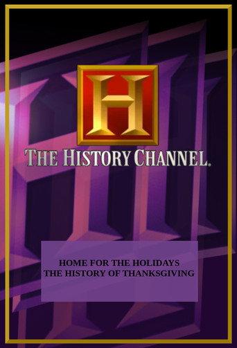 Home for the Holidays: The History of Thanksgiving (1997) poster