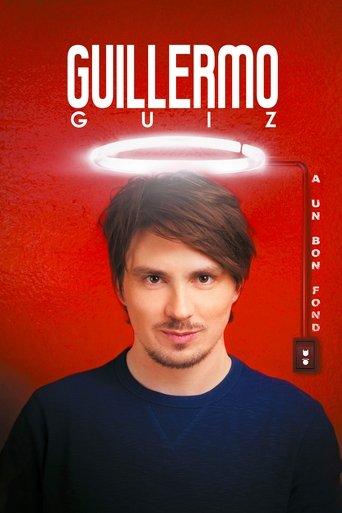 Guillermo Guiz a un bon fond (2019) poster