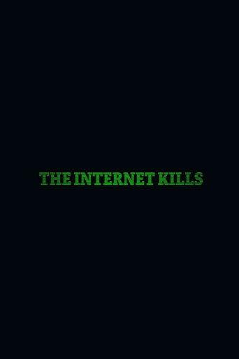 The Internet Kills (2020) poster