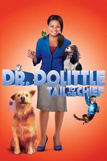 Dr. Dolittle: Tail to the Chief (2008) poster