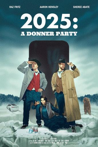 2025: A Donner Party () poster