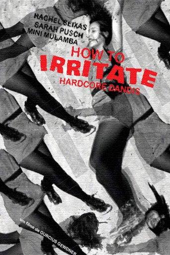 How to Irritate Hardcore Dandies (2012) poster