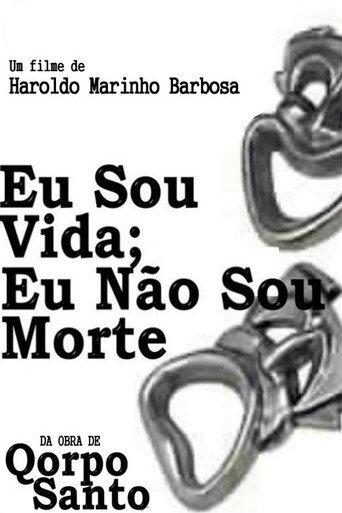 Eu Sou Vida, Eu Não Sou Morte (1970) poster