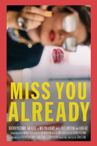 Miss You Already () poster