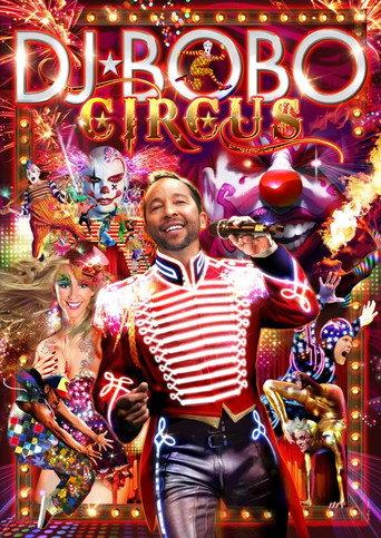 DJ Bobo - Circus (The Show) (2014) poster
