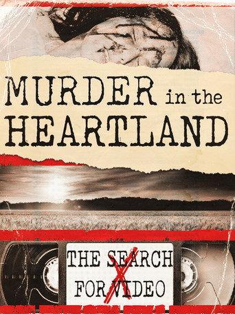 Murder in the Heartland: The Search For Video X (2003) poster