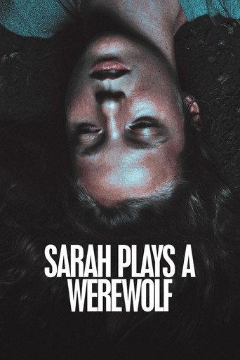 Sarah Plays a Werewolf (2017) poster