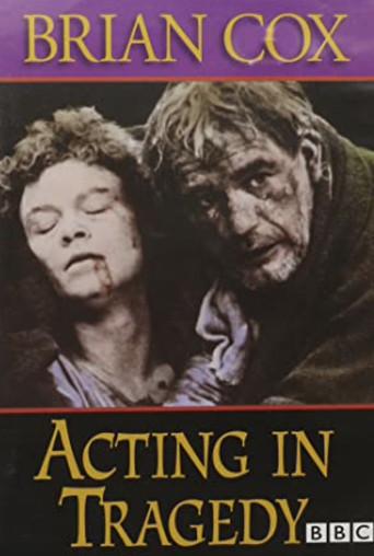 Brian Cox on Acting in Tragedy (1989) poster