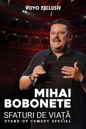 Mihai Bobonete: Life advice (2025) poster