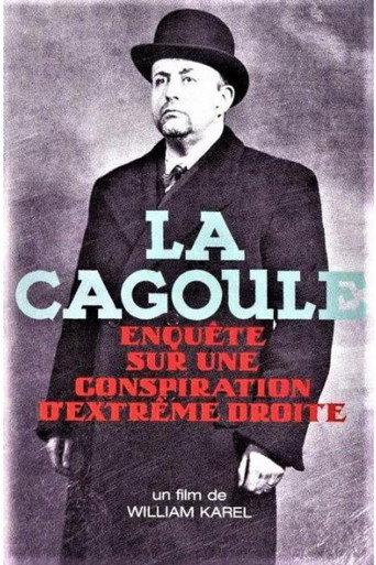 La Cagoule: Enquête sur une conspiration d'extrême-droite (1996) poster