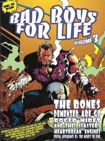 Bad Boys For Life Volume 3 (2006) poster