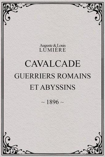 Cavalcade (guerriers romains et abyssins) (1896) poster