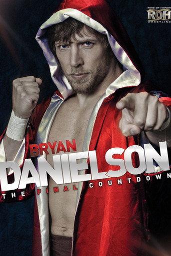 Bryan Danielson: The Final Countdown (2013) poster