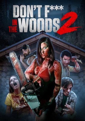 Don't Fuck in the Woods 2 (2022) poster