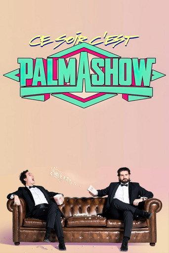 Ce soir, c'est Palmashow (2019) poster