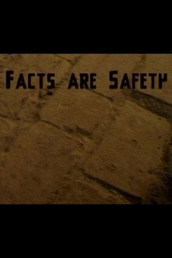 Facts Are Safety (2001) poster