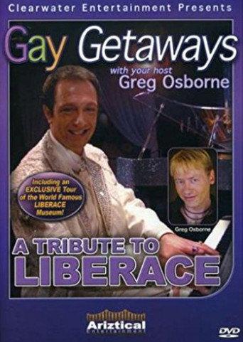 Gay Getaways: A Tribute to Liberace (2008) poster