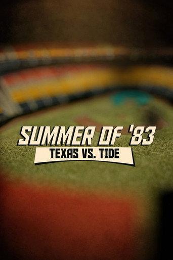 Summer of '83: Texas vs. Tide () poster