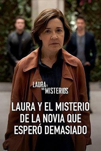 Laura and the mystery of the bride that waited too long (2023) poster