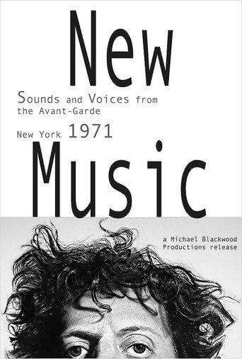New Music: Sounds and Voices from the Avant-Garde New York 1971 (1971) poster