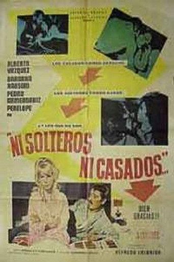 Ni solteros, ni casados (1972) poster