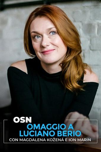 OSN: Omaggio a Luciano Berio con Magdalena Kožená e Ion Marin (2022) poster