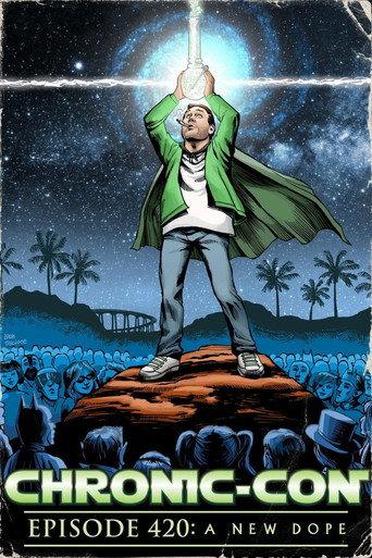 Chronic-Con, Episode 420: A New Dope (2015) poster