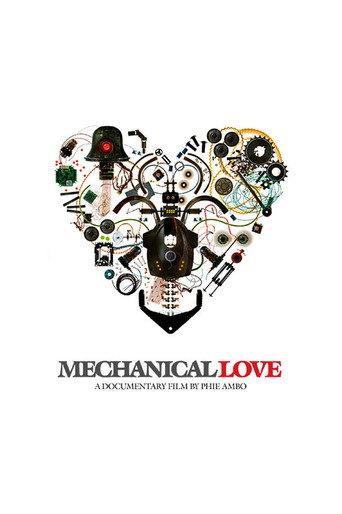 Mechanical Love (2007) poster