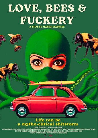 Love, Bees and Fuckery () poster