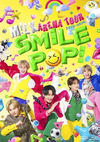 M!LK ARENA TOUR 2025-2026 "SMILE POP!" (2026) poster