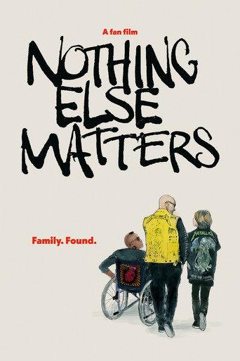 Nothing Else Matters () poster