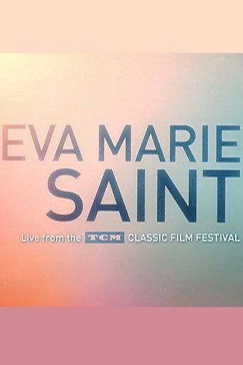 Eva Marie Saint: Live From the TCM Classic Film Festival (2014) poster