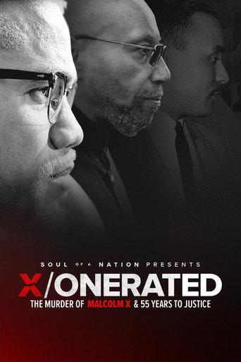 Soul of a Nation Presents: X / o n e r a t e d – The Murder of Malcolm X and 55 Years to Justice (2022) poster