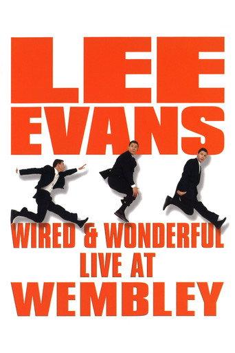 Lee Evans: Wired and Wonderful (2002) poster