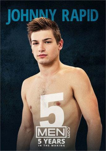 Johnny Rapid: 5 Years In The Making (2016) poster