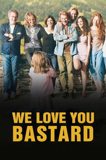 We Love You, You Bastard (2014) poster
