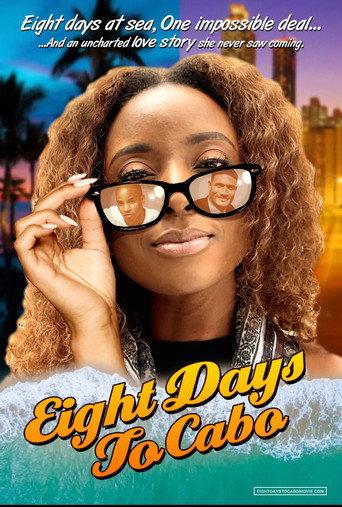Eight Days To Cabo () poster