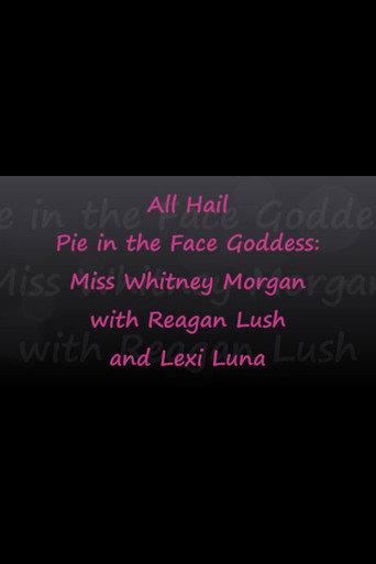 All Hail Pie Goddess Whitney! (2017) poster